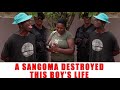 Ep 621 A Sangoma Destroyed This Boy Life