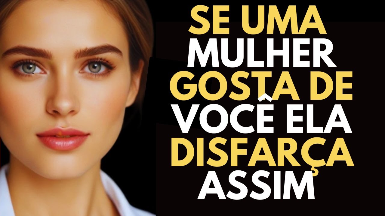 SE ELA SEMPRE FAZ ISSO NA SUA FRENTE, ELA GOSTA DE VOCÊ! 6 SINAIS QUE VOCÊ NÃO ENTENDEU