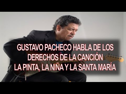 Gustavo Pacheco habla acerca de los derechos de autor de La Niña, la Pinta y la Santa María