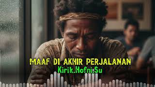 Download lagu Lagu Papua Nostalgia//MAAF DI AKHIR PERJALANAN//Lirik.Hofni.Su mp3