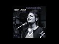 Abbey Lincoln - Sophisticated Lady / There Are Such Things / Man of Music (Con Alma) (Recorded Live