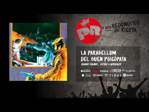 Patricio Rey y sus Redonditos de Ricota - La Parabellum del Buen Psicópata (Audio Oficial)