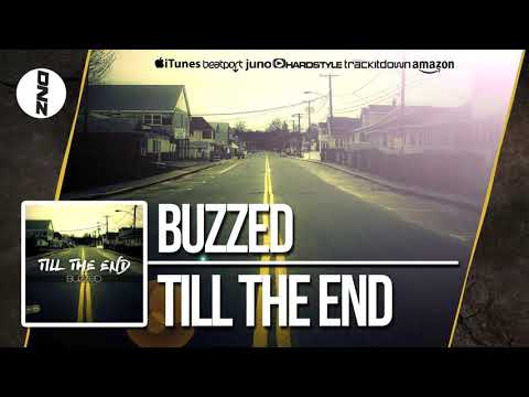 DNZ323 // BUZZED - TILL THE END (Official Video DNZ RECORDS)