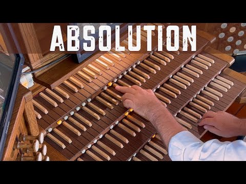 Absolution - Organ Music by David Hicken
