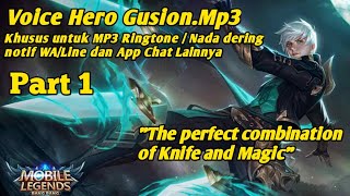 Download lagu Suara Hero Gusion Mobile Legends Untuk Nada Dering N0tif Pesan Part 1 (cek deskripsi video ya..) mp3
