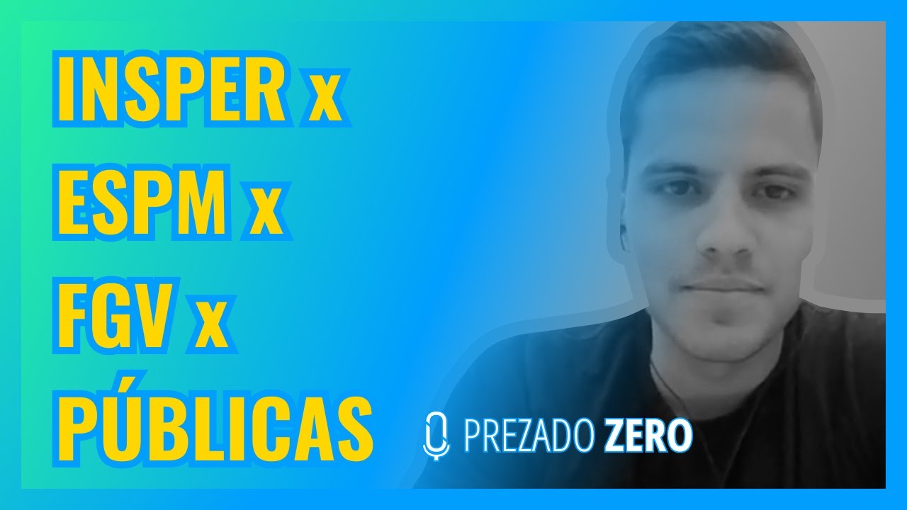 COMO ESCOLHER ENTRE INSPER, ESPM, FGV | Cortes Prezado Zero