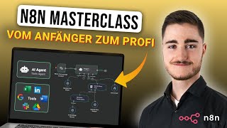 🚀 n8n Masterclass: Baue KI-Agenten & Automatisiere Alles! (Von Anfänger bis Profi)