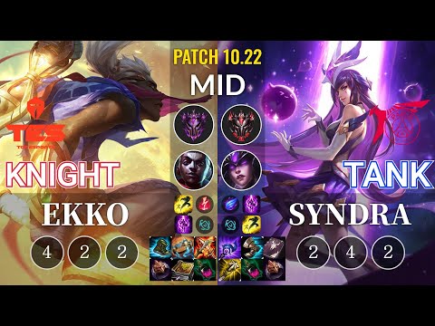 TES knight Ekko vs TLN Tank Syndra Mid - KR Patch 10.22