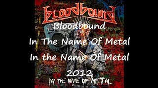 Bloodbound-In The Name Of Metal (Lyrics)