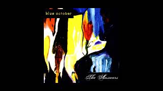 BLUE OCTOBER - WEAKNESSES. FROM THE ALBUM THE ANSWERS.