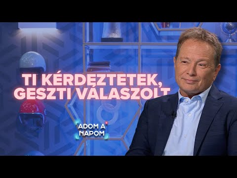 Geszti Péter rajongói kérdésekre válaszol ⎮ Adom a napom