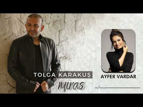 Tolga Karakuş & Ayfer Vardar - Güle Çıktım | Miras | © Arda Müzik 2022