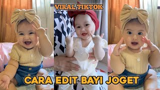 Download lagu CARA EDIT VIDEO BAYI JOGET VIRAL TIKTOK, BISA JOGET APA SAJA 🔥 mp3