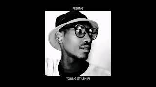 YOUNGEST LEHIPI-FEELING (prod Dj sketch the beatmaker)
