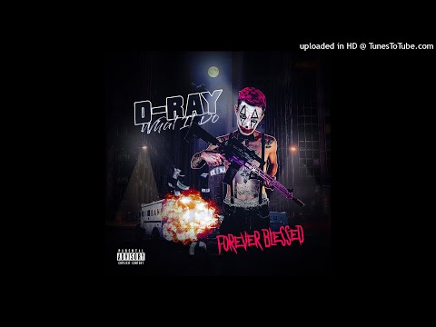 D Ray What It Do- Mr. J ( Official Audio)