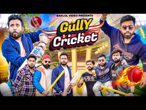 Gully Cricket | BakLol Video