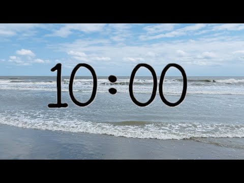 10 Minute Meditation Timer - Calm and Relaxing Sounds of Ocean Waves
