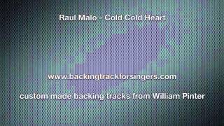 Raul Malo   Cold Cold Heart