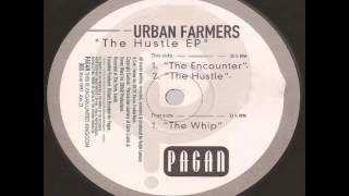 Urban Farmers -  The Encounter
