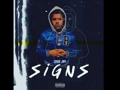 Louie Jay4x - Signs [Official Audio]