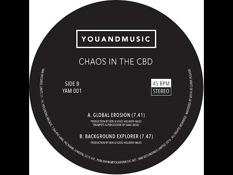 Chaos In The CBD - Global Erosion (featuring Isaac Aesili)