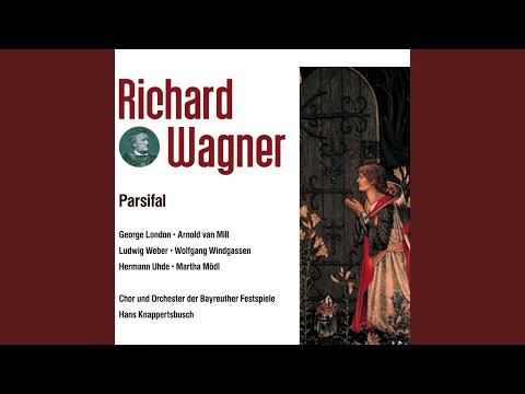 Parsifal-2 Aufzug: Vorspiel