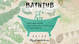 [VIETSUB] 씻겨줘 ( Bathtub ) - Simon Dominic 사이먼 도미닉