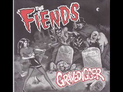 THE FIENDS - Gravedigger