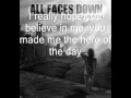 All Faces Down - Hero of the Day 
