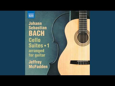 Cello Suite No. 1 in G Major, BWV 1007 (Arr. J. McFadden for Guitar) : I. Prélude