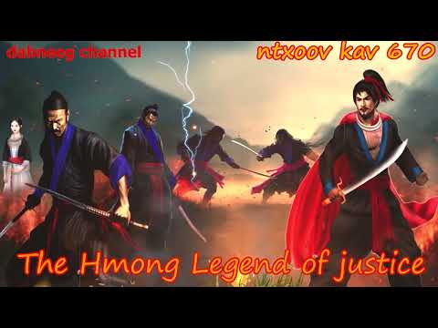 Ntxoov kav The Hmong Legend Part 670 - Tus neeg phem -  Sword fighter for justice stories