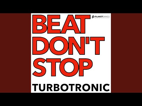 Beat Don't Stop (Extended Mix)