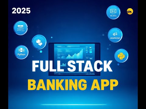 Build A Full Stack Banking Website Html Css Javascript Python Flask Project 2025