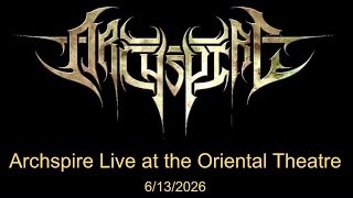 6/13/2026, Archspire Live at the Oriental Theater, Flatline Fest 2026