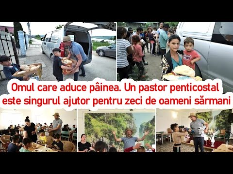 Omul care aduce pâinea. Un pastor penticostal este singurul ajutor pentru zeci de oameni sărmani