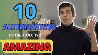 What are the most common synonyms of amazing 