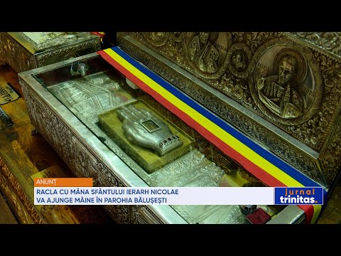 Racla cu mâna Sfântului Ierarh Nicolae va ajunge mâine în Parohia Bălușești