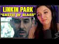 Linkin Park CASTLE OF GLASS FIRST TIME REACTION Official Music Video