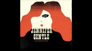 Jennifer Gentle   It's in Her Eyes