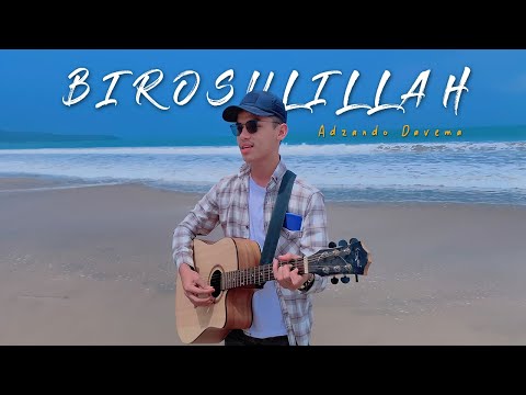 BIROSULILLAH - Cover By Adzando Davema