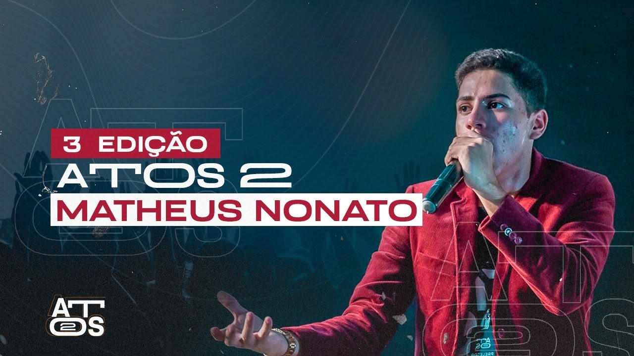 Matheus Nonato - Ministração | 3° Edição Vigília Attos2