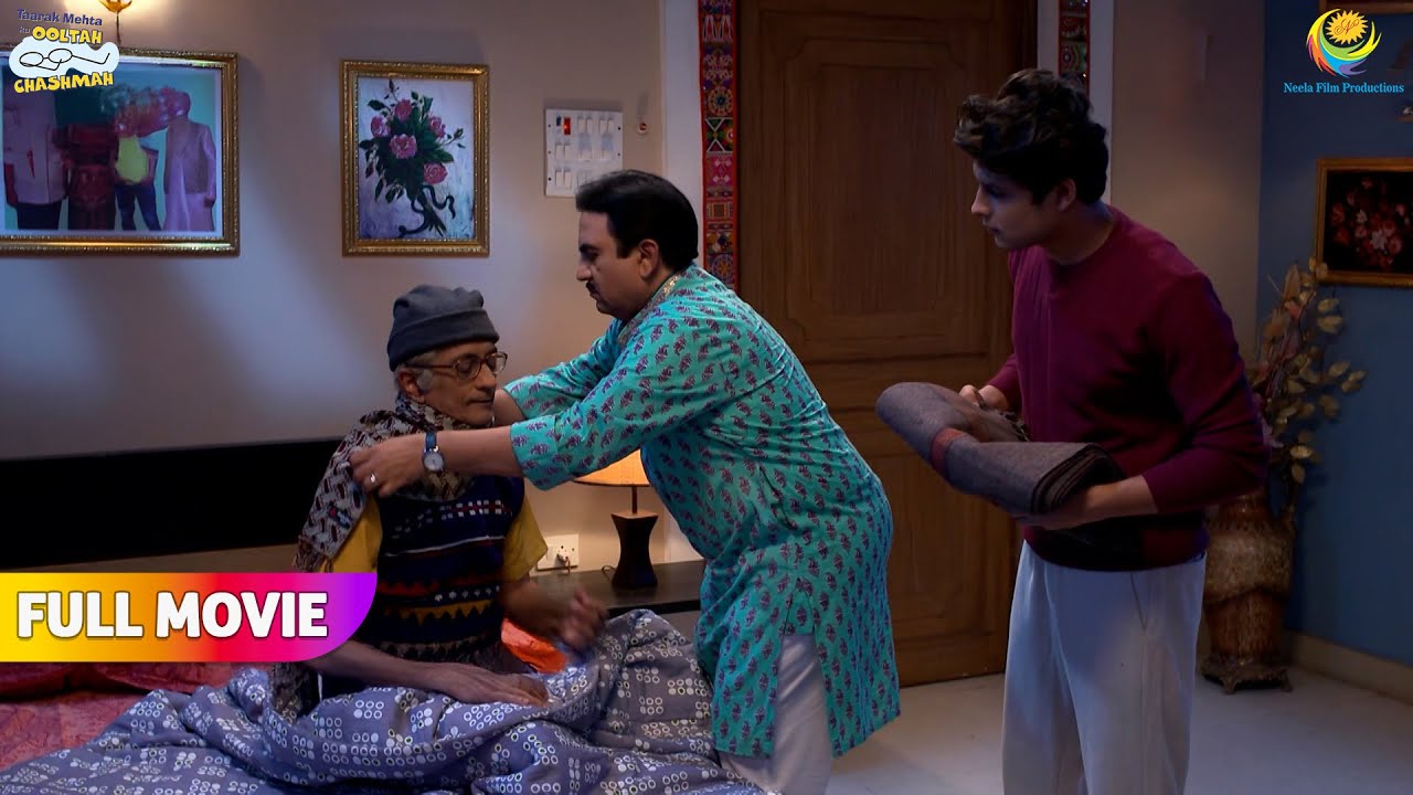 Aadhi Raat ko Bapuji ko Lagne Lagi Thand! | FULL MOVIE | Taarak Mehta Ka Ooltah Chashmah
