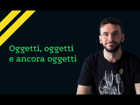 Impariamo ad usare gli oggetti | Lezione 07 | Corso JavaScript in Italiano