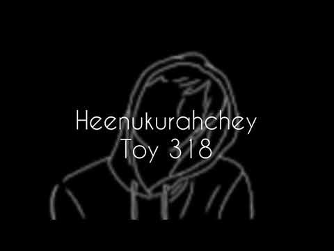 heenukurahchey - Toy 318 ft hirey (lyrics video) //Emily//