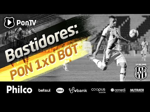 BASTIDORES: Ponte Preta 1 x 0 Botafogo-SP