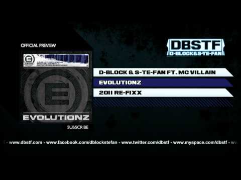D-Block & S-te-Fan ft. MC Villain - Evolutionz (2011 Re-Fixx) (EVO015)