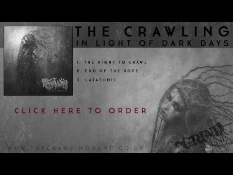 The Crawling - In Light of Dark Days - FULL EP stream