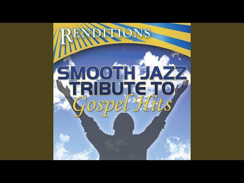 God In Me (Smooth Jazz Tribute To Mary Mary)