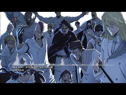 Bleach - Sternritter Theme