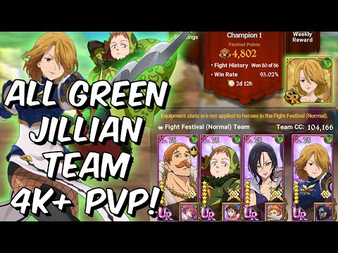 All Green Jillian Team! - King, Escanor, Merlin Champion 4K+ PVP - Seven Deadly Sins: Grand Cross
